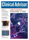 June 2017 Issue of Clinical Advisor June 2017 Issue of Clinical Advisor
