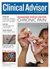 October 2017 Issue of Clinical Advisor October 2017 Issue of Clinical Advisor